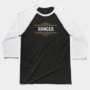 Ranger Character Class Roleplaying Addict - Tabletop RPG Vault Baseball T-Shirt
